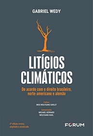 Litígios Climáticos: Um Guia Essencial do Direito Brasileiro, Norte-Americano e Alemão - imagem 2