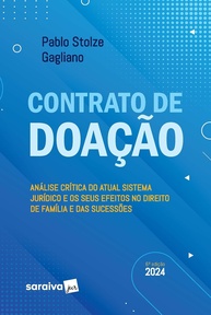 Contrato de Doação 6ª Edição 2024: Planejamento Sucessório e Colação - imagem 1