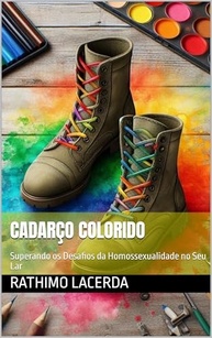 Cadarço Colorido: Guia Essencial para Aceitação e Diálogo Familiar LGBTQIA+ - imagem 2