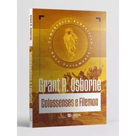Colossenses e Filemom: Comentário Expositivo Essencial - imagem 1