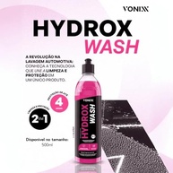 Hydrox Wash 500ml: Lava Autos com Proteção SiO2 Duradoura - imagem 5