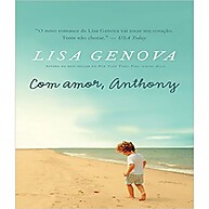Com Amor, Anthony: Descubra a História Emocionante - imagem 1