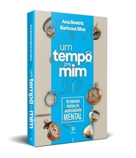 com-autocuidado-silva-mental-barbosa-10-um-beatriz-mim-pra-tempo-diarios-minutos-ana-de-a