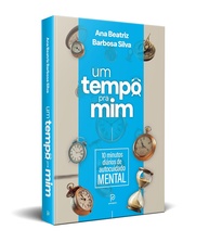 com-beatriz-10-silva-ana-um-mim-pra-mental-de-a-autocuidado-tempo-barbosa-minutos-diarios-a