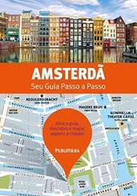 Guia Passo a Passo Amsterdã: Explore a Cidade dos Canais e Museus com Facilidade - imagem 2