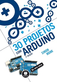 30 Projetos Incríveis com Arduino: Guia Completo para Criar Seus Dispositivos - imagem 1