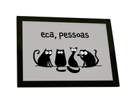 Quadro Decorativo A4 Engraçado Gatos Eca Pessoas - Moldura em Madeira com Acetato - imagem 2