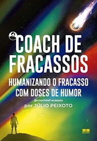 com-humor-a-de-fracassos-derrotas-leveza-humanize-coach-suas-e-a