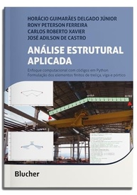 Análise Estrutural Computacional com Python: Treliça, Viga e Pórtico - imagem 2