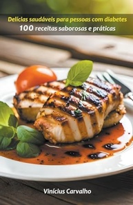 com-sabor-acucar-saudaveis-seu-a-para-controle-receitas-100-diabeticos-e-deliciosas-a