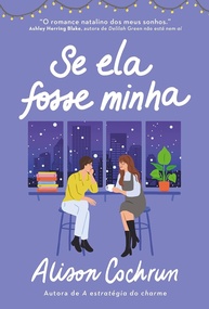 comedia-romantica-fosse-com-se-a-segundas-minha-natalina-ela-chances-a