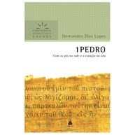 Comentário Expositivo de 1 Pedro por Hernandes Dias Lopes - imagem 1