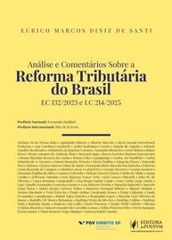 comentarios-reforma-tributaria-essenciais-brasil-e-completa-1322023-ec-a-analise-a