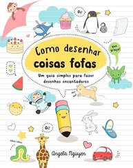 como-fofas-1-encantadores-livro-simples-coisas-desenhar-guia-desenhos-para-criar-a