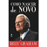 Como Nascer de Novo – Billy Graham - imagem 1