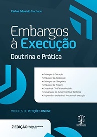 Embargos à Execução 2ª Edição 2023: Guia Completo para Profissionais do Direito - imagem 2