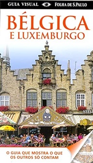 Bélgica e Luxemburgo: Guia Visual Completo para Sua Próxima Aventura - imagem 2