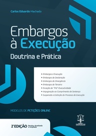 Embargos à Execução 2ª Edição 2023: Guia Completo para Profissionais do Direito - imagem 1