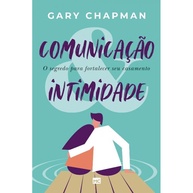 Comunicação e Intimidade: Fortaleça seu Relacionamento - imagem 1