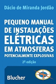 Manual Essencial de Instalações Elétricas em Ambientes Explosivos | Segurança e Conformidade - imagem 2