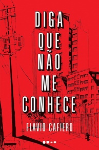 Diga Que Não Me Conhece: Um Estudo Violento do Ressentimento Amoroso - imagem 1