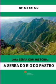 Serra Histórica: Um Monumento da Conquista Humana - imagem 1