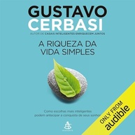 A Riqueza da Vida Simples: Conquiste Seus Sonhos com Escolhas Inteligentes - imagem 2
