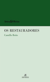conservacao-de-boito-camillo-de-essencial-obra-sobre-a-os-a-restauradores-monumentos-a