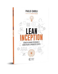 construir-a-para-inception-o-certo-guia-o-produto-essencial-lean-a