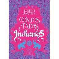 Contos de Fadas Indianos: Magia e Sabedoria - imagem 1