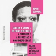 Contra a Moral e os Bons Costumes: Ditadura e Repressão LGBT no Brasil - imagem 2