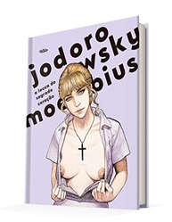 coracao-do-de-a-jodorowsky-moebius-e-brasil-no-sagrado-hq-a-escandalosa-louca-a