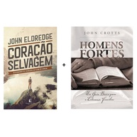 Coração Selvagem e Homens Fortes: Desperte o Herói Interior - imagem 1