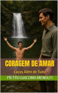 Coragem de Amar: Um Romance LGBT que Desafia Limites - imagem 1