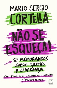 cortella-guia-nao-por-sergio-se-de-lideranca-esqueca-a-mario-essencial-a