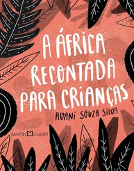 criancas-e-historias-cultura-para-aventuras-recontada-a-a-encantadoras-africa-em-a