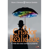 Crie Sua Realidade: A Vida dos Seus Sonhos - imagem 1