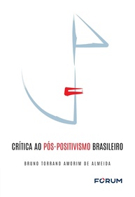 critica-direito-uma-ao-a-positivismo-reveladora-constitucional-pos-brasileiro-a