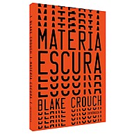 Livro Matéria Escura – Blake Crouch - imagem 2