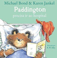 cuidados-no-infantil-a-para-livro-paddington-desmistificar-medicos-hospital-a