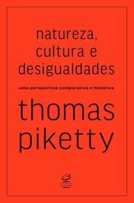 cultura-e-a-desigualdades-de-piketty-analise-essencial-thomas-a-natureza-a