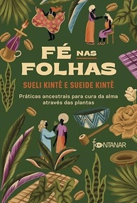 cura-alma-a-poder-das-o-ancestral-plantas-nas-brasileiras-com-fe-da-folhas-a