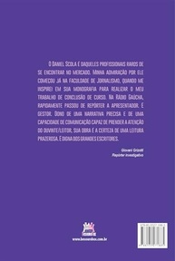 Antes da Tempestade: 30 Anos de Jornalismo Revelados por Daniel Scola - imagem 3