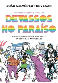 Devassos no Paraíso (4ª Ed.): A História Completa da Homossexualidade no Brasil - imagem 1