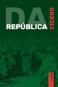 Da República de Cícero: Ética, Justiça e a Base do Constitucionalismo - imagem 1