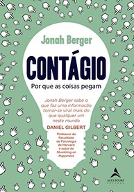 Contágio: Desvende o Segredo do Sucesso Viral e da Popularidade - imagem 2