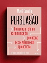 Domine a Arte da Persuasão: Comunicação que Transforma Vidas e Carreiras - imagem 4