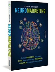 Neuromarketing: Desvende o Poder da Neurociência e Design para Engajar Consumidores - imagem 4