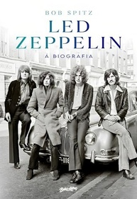 Led Zeppelin: A Biografia Definitiva - A História Completa da Maior Banda de Rock - imagem 2