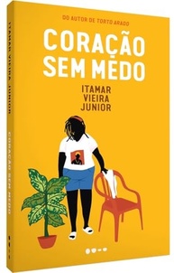 Coração sem Medo: O Desfecho Emocionante da Trilogia da Terra de Itamar Vieira Junior - imagem 4